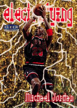 1998-99 Fleer Tradition - Electrifying #6E Michael Jordan Front