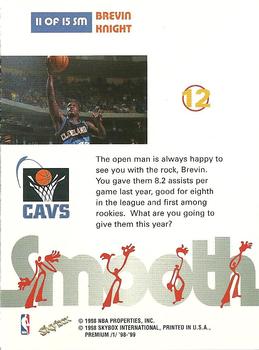 1998-99 SkyBox Premium - Smooth #11 SM Brevin Knight Back