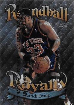1998-99 Topps - Roundball Royalty #R17 Patrick Ewing Front