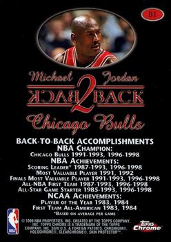 1998-99 Topps Chrome - Back 2 Back #B1 Michael Jordan Back