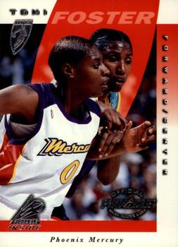 1997 Pinnacle Inside WNBA #25 Toni Foster Front