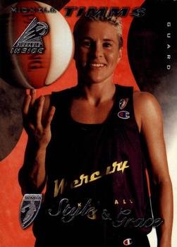 1997 Pinnacle Inside WNBA #75 Michele Timms Front