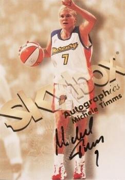 1999 Hoops WNBA - Autographics #11 Michele Timms Front