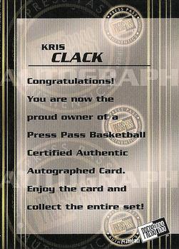 1999 Press Pass Authentics - Autographs #NNO Kris Clack Back