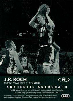 1999 SAGE - Autographs Bronze #A28 J.R. Koch Back