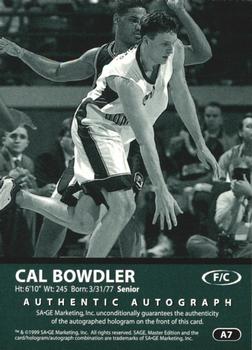 1999 SAGE - Autographs Platinum #A7 Cal Bowdler Back