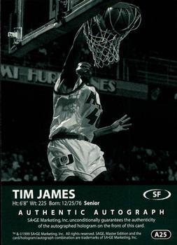 1999 SAGE - Autographs Silver #A25 Tim James Back