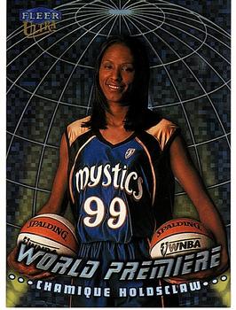 1999 Ultra WNBA - World Premiere #1 Chamique Holdsclaw Front