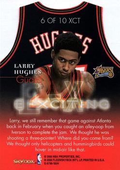 1999-00 E-X - E-Xciting #6XCT Larry Hughes Back