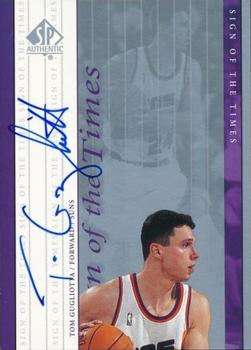 1999-00 SP Authentic - Sign of the Times #TG Tom Gugliotta Front