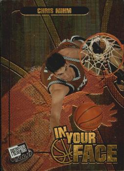 2000 Press Pass - In Your Face #IF1 Chris Mihm Front
