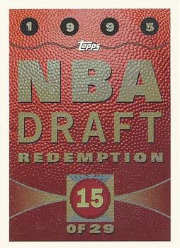1995-96 Topps - 1995 NBA Draft Redemptions #NNO NBA Draft Redemption #15 Front