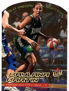 2000 Ultra WNBA - Gold Medallion #134G Maylana Martin Front