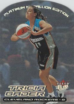 2000 Ultra WNBA - Platinum Medallion #15P Tricia Bader Binford Front