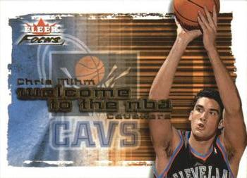 2000-01 Fleer Focus - Welcome to the NBA #7 WN Chris Mihm Front