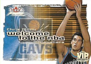2000-01 Fleer Focus - Welcome to the NBA VIP #7 WN Chris Mihm Front