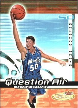 2000-01 Fleer Futures - Question Air #10 QA Mike Miller Front