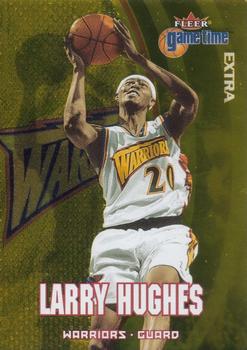 2000-01 Fleer Game Time - Extra #11 Larry Hughes Front