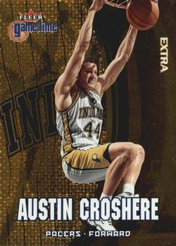2000-01 Fleer Game Time - Extra #12 Austin Croshere Front