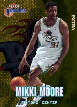 2000-01 Fleer Game Time - Extra #39 Mikki Moore Front