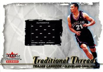 2000-01 Fleer Tradition Glossy - Traditional Threads #NNO Trajan Langdon Front