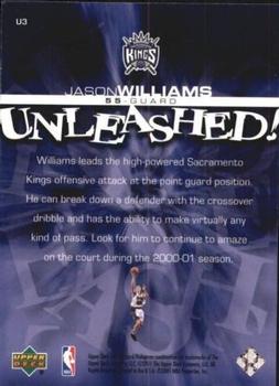 2000-01 Upper Deck - Unleashed #U3 Jason Williams Back