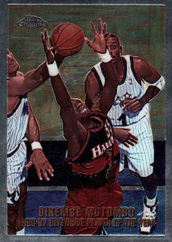 1997-98 Topps Chrome #220 Dikembe Mutombo 1996-97 Defensive Player of the Year Front