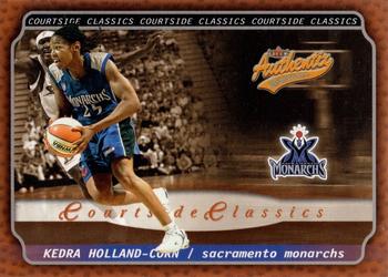 2002 Fleer Authentix WNBA - Courtside Classics #9 CC Kedra Holland-Corn Front