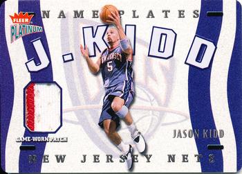 2002-03 Fleer Platinum - Nameplates #N-JK Jason Kidd Front