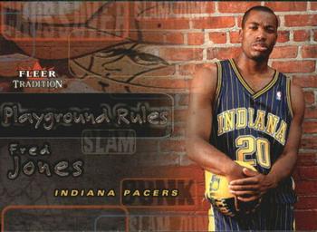 2002-03 Fleer Tradition - Playground Rules #2PR Fred Jones Front