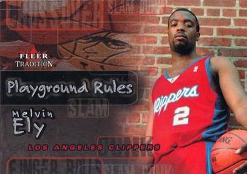 2002-03 Fleer Tradition - Playground Rules #14PR Melvin Ely Front