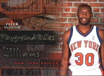 2002-03 Fleer Tradition - Playground Rules #30PR Frank Williams Front