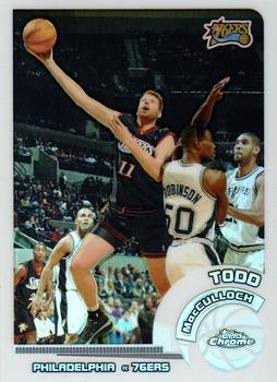 2002-03 Topps Chrome - Refractors White Border #32 Todd MacCulloch Front