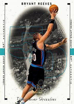 1998-99 SP Authentic #87 Bryant Reeves Front