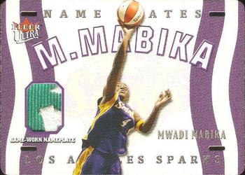 2003 Ultra WNBA - Nameplates #N-MM Mwadi Mabika Front