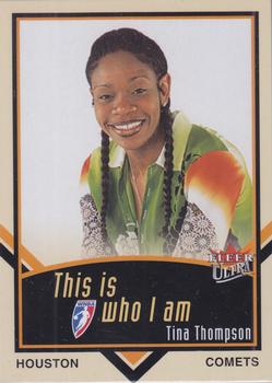 2003 Ultra WNBA - Who I Am #3 W Tina Thompson Front