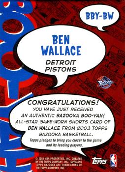 2003-04 Bazooka - Boo-Yah! #BBY-BW Ben Wallace Back