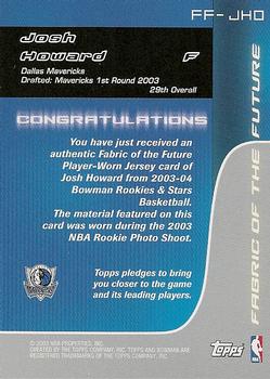 2003-04 Bowman - Fabric of the Future #FF-JHO Josh Howard Back