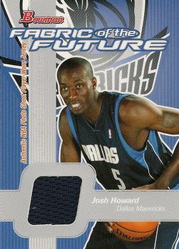 2003-04 Bowman - Fabric of the Future #FF-JHO Josh Howard Front