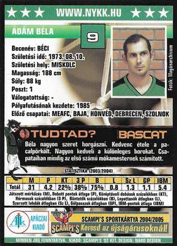2004-05 Scampi's Sportkártyák - Kosárlabda #145 Bela Adam Back