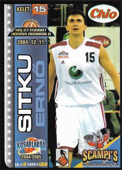 2004-05 Scampi's Sportkártyák - Kosárlabda - Chio Edition #128 Erno Sitku Front