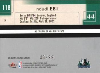 2003-04 Fleer Genuine Insider - Genuine Reflection #118 Ndudi Ebi Back
