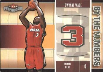 2003-04 Fleer Patchworks - By The Numbers #5BTN Dwyane Wade Front