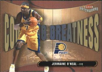 2003-04 Fleer Patchworks - Courting Greatness #17 CG Jermaine O'Neal Front