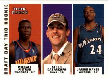 2003-04 Fleer Tradition - Draft Day Rookie #299 Mickael Pietrus / Zarko Cabarkapa / Jarvis Hayes Front