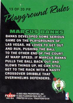 2003-04 Fleer Tradition - Playground Rules #13 PR Marcus Banks Back
