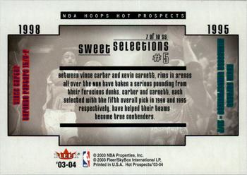 2003-04 Hoops Hot Prospects - Sweet Selections #7 SS Vince Carter / Kevin Garnett Back