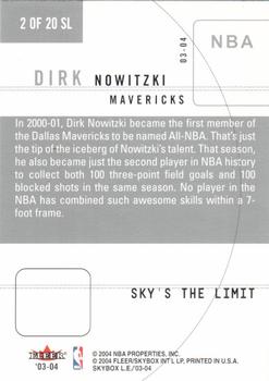 2003-04 SkyBox LE - Sky's the Limit #2 SL Dirk Nowitzki Back