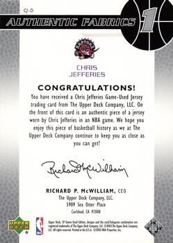 2003-04 SP Game Used - Authentic Fabrics #CJ-D Chris Jefferies Back