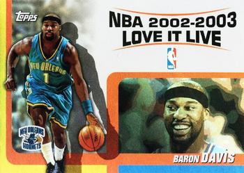 2003-04 Topps - Love it Live #LL-BD Baron Davis Front